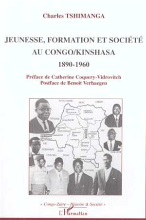 Téléchargez le livre :  JEUNESSE, FORMATION ET SOCIÉTÉ AU CONGO/KINSHASA 1890-1960