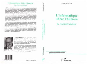 Téléchargez le livre :  L'INFORMATIQUE LIBÈRE L'HUMAIN