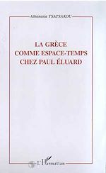 Download this eBook LA GRECE COMME ESPACE-TEMPS CHEZ PAUL ELUARD