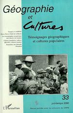 Télécharger le livre :  Témoignages géographiques et cultures populaires - Géographie et culture N°33