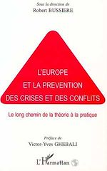Télécharger le livre :  L'EUROPE ET LA PREVENTION DES CRISES ET DES CONFLITS