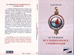 Download this eBook AU TOURNANT DE L'INDEPENDANCE CAMEROUNAISE