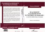 Télécharger le livre :  DE LA PASSIVITE A LA GESTION ACTIVE DU TRAITEMENT DE SA MALADIE