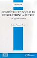 Télécharger le livre :  COMPETENCES SOCIALES ET RELATIONS A AUTRUI