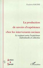 Télécharger le livre :  LA PRODUCTION DE SAVOIRS D'EXPERIENCE CHEZ LES INTERVENANTS