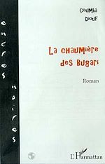 Télécharger le livre :  LA CHAUMIÈRE DES BUGARI