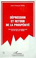 Télécharger le livre :  DEPRESSION ET RETOUR DE LA PROSPERITE
