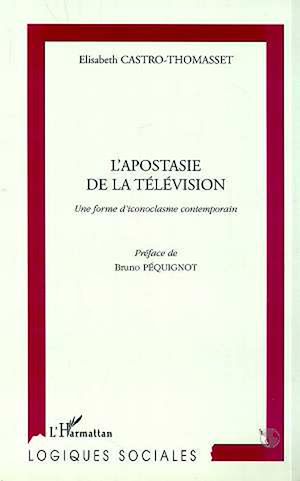 Download the eBook: L'APOSTASIE DE LA TELEVISION