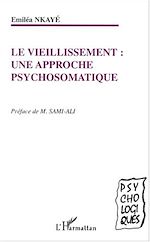 Download this eBook LE VIEILLISSEMENT : une approche psychosomatique