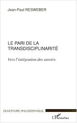 Download this eBook LE PARI DE LA TRANSDISCIPLINARITÉ