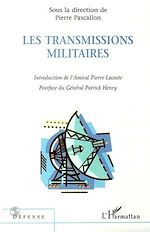 Télécharger le livre :  LES TRANSMISSIONS MILITAIRES