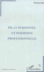 Télécharger le livre :  BILAN PERSONNEL ET INSERTION PROFESSIONNELLE