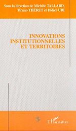 Télécharger le livre :  INNOVATIONS INSTITUTIONNELLES ET TERRITOIRES