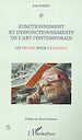 Télécharger le livre :  FONCTIONNEMENT ET DISFONCTIONNEMENTS DE L'ART CONTEMPORAIN