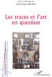 Télécharger le livre :  LES TRACES ET L'ART EN QUESTION