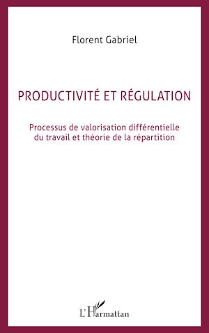 Téléchargez le livre :  PRODUCTIVITÉ ET RÉGULATION