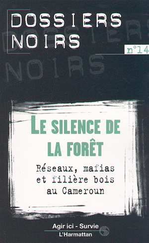 Téléchargez le livre :  LE SILENCE DE LA FORÊT