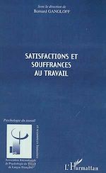 Télécharger le livre :  SATISFACTIONS ET SOUFFRANCES AU TRAVAIL
