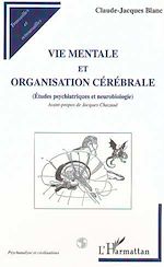 Télécharger le livre :  VIE MENTALE ET ORGANISATION CÉRÉBRALE