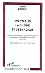 Download this eBook Les établis, la chaîne et le syndicat
