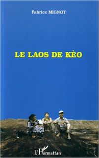 Télécharger le livre :  LE LAOS DE KÈO