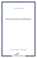 Télécharger le livre :  ÉPISTÉMOLOGIE DE L'ESTHÉTIQUE