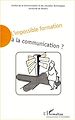 Télécharger le livre :  L'IMPOSSIBLE FORMATION À LA COMMUNICATION ?