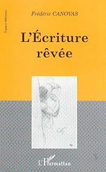 Télécharger le livre :  L'ECRITURE RÊVEE