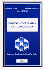 Télécharger le livre :  REGIONAL COOPERATION IN A GLOBAL CONTEXT