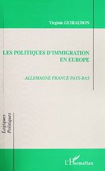 Télécharger le livre :  LES POLITIQUES D'IMMIGRATION EN EUROPE