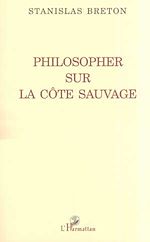 Download this eBook Philosopher sur la côte sauvage