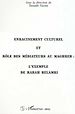 Télécharger le livre :  ENRACINEMENT CULTUREL ET RÔLE DES MEDIATEURS AU MAGHREB : L'EXEMPLE DE RABAH BELAMRI