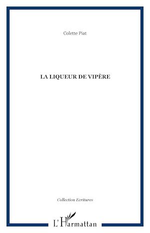 Téléchargez le livre :  LA LIQUEUR DE VIPÈRE