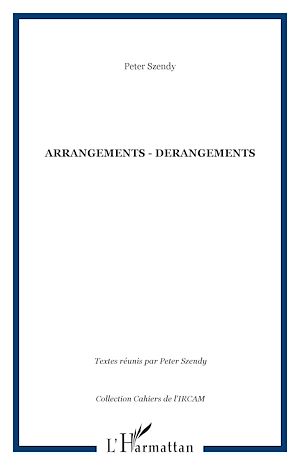 Téléchargez le livre :  ARRANGEMENTS - DERANGEMENTS