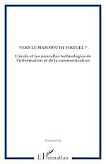 Télécharger le livre :  VERS LE MAMMOUTH VIRTUEL ?