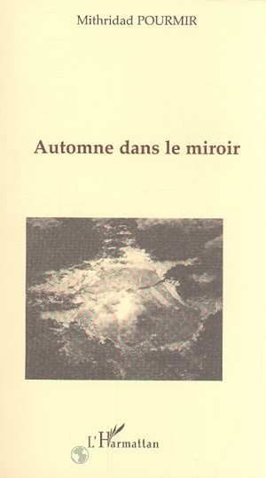 Téléchargez le livre :  AUTOMNE DANS LE MIROIR
