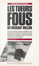 Télécharger le livre :  Les Tueurs fous du Brabant