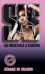 Download this eBook SAS 95 Loi martiale à Kaboul