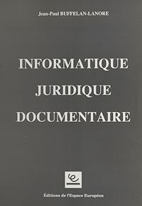 Téléchargez le livre :  Informatique juridique documentaire