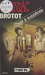 Télécharger le livre :  Chair à supplices