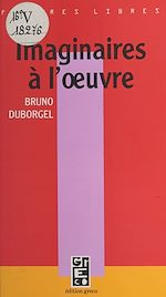 Télécharger le livre :  Imaginaires à l'œuvre