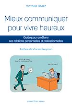 Download this eBook Mieux communiquer pour vivre heureux