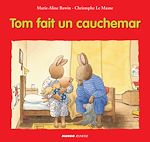 Télécharger le livre :  Tom fait un cauchemar