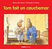 Télécharger le livre :  Tom fait un cauchemar