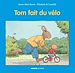 Télécharger le livre :  Tom fait du vélo