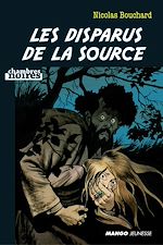 Télécharger le livre :  Les disparus de la source