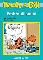 Télécharger le livre :  Boule et Bill - Embrouillamini