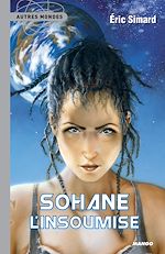 Télécharger le livre :  Sohane l'insoumise