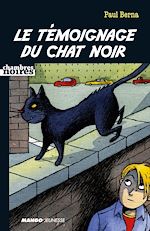 Télécharger le livre :  Le témoignage du chat noir