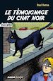 Télécharger le livre :  Le témoignage du chat noir